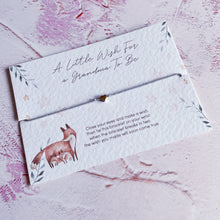 Load image into Gallery viewer, wish bracelet, pregnancy gift, Grandma to be wish bracelet, new mum, baby shower gift, new baby gift, new mum, mummy to be, unisex gift