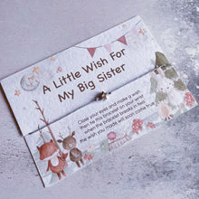 Load image into Gallery viewer, Wish bracelet Big Sister to be, Sibling to be gift, baby shower gift, pregnancy gift, new baby gift, new mum gift, baby shower, mummy to be