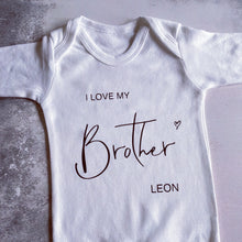 Load image into Gallery viewer, I Love My Brother Baby Vest, Personalised Babygrow, Sister Babygrow, Newborn Pregnancy Announcement, Going to be a Brother, Sibling Gift