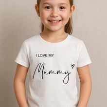 Load image into Gallery viewer, I Love My Mummy Kids T-Shirt, Personalised Me and Mummy Toddler Tee, Children Dad Shirt, Father&#39;s Day Gift, Best Mummy Kids Top Mummy&#39;s Girl
